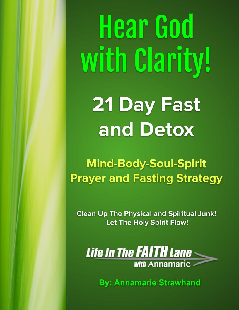 Hear God With Clarity! 21-Day Fast and Detox
